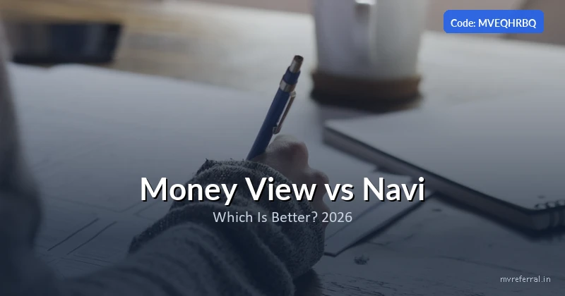 Money View vs Navi 2026 - Which Loan App Is Better